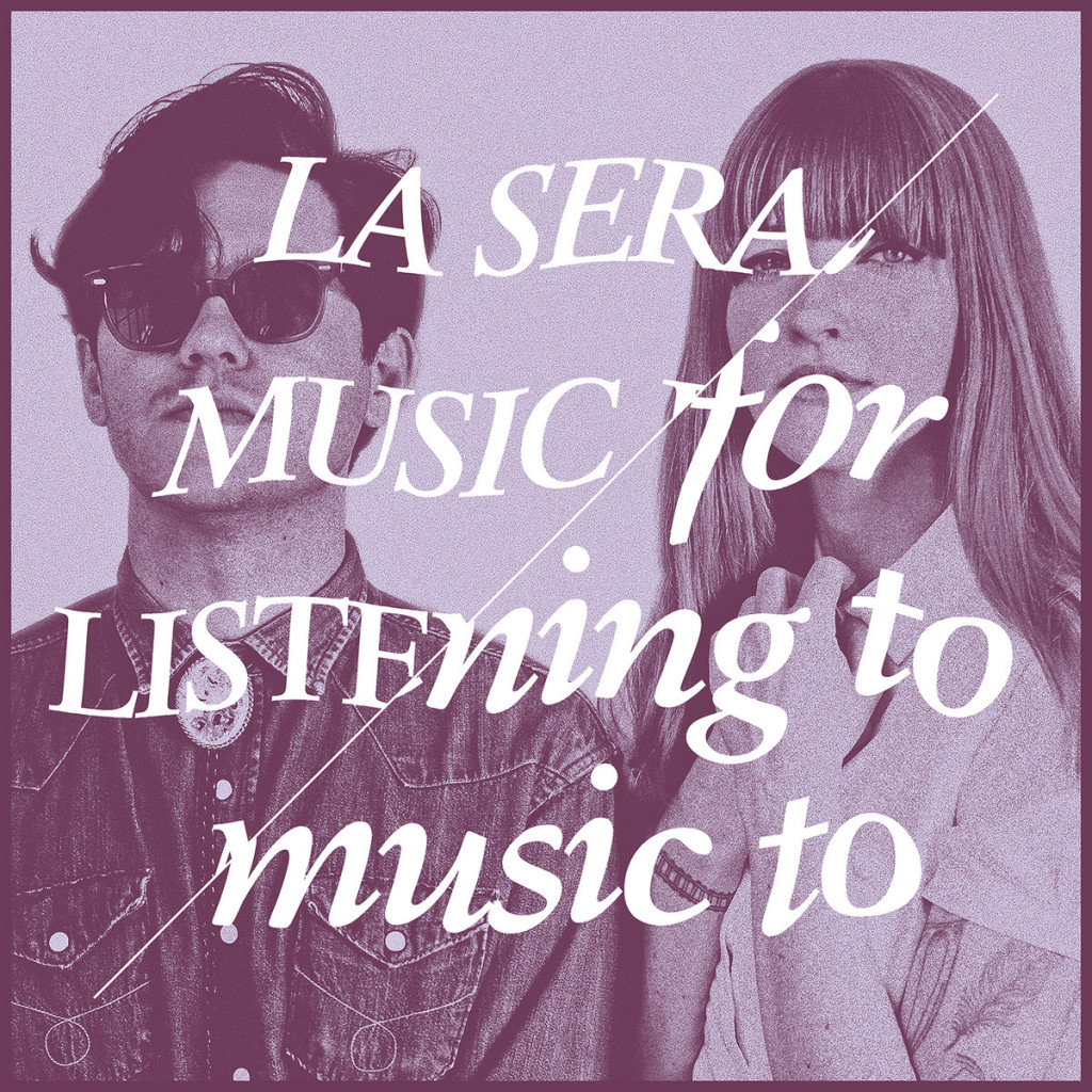 Music For Listening To Music To dei La Sera