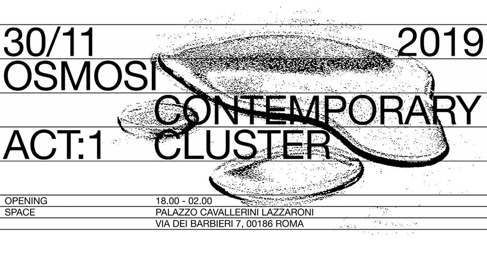 Osmosi – Sabato 30 Novembre al Contemporary Cluster